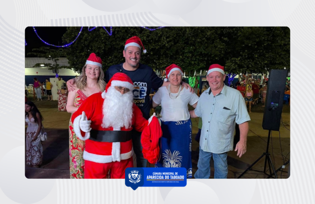 C&acirc;mara Municipal prestigia abertura do &ldquo;Nosso Natal 2025&rdquo; na Feira do Produtor