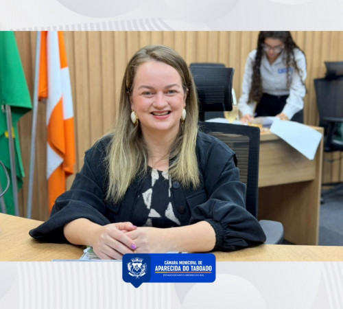 Vereadora Dra. Amanda Tolentino apresenta indica&ccedil;&otilde;es para capacita&ccedil;&atilde;o, infraestrutura e a&ccedil;&otilde;es sociais em Aparecida do Taboado