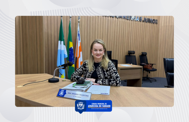 Dra. Amanda Tolentino apresenta indica&ccedil;&otilde;es voltadas &agrave; acessibilidade, gera&ccedil;&atilde;o de empregos e incentivo &agrave; inova&ccedil;&atilde;o